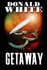 Getaway - Donald White.jpg