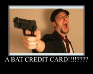 Demotivational - Bat Credit Card.jpg