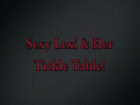 Sexy Lexi and Her Tickle Table.gif