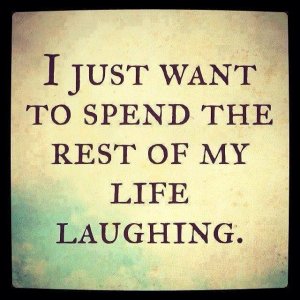 SpendLifeLaughing With Somebody Special