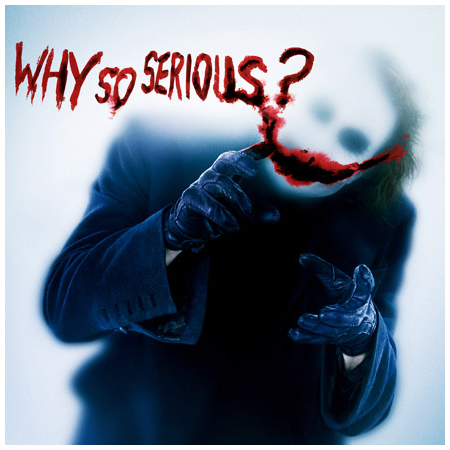 why-so-serious.jpg